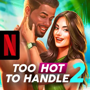 Too Hot to Handle 2 NETFLIX v1.1.2 MOD APK [Tam Açık]